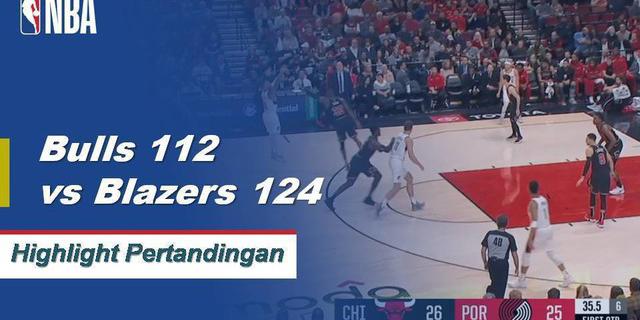 Cuplikan Pertandingan NBA : Bulls 112 VS Blazers 124