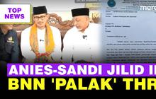 TOP NEWS: Wacana Anies & Sandi di Pilpres 2024 | BNN Tasikmalaya Minta THR