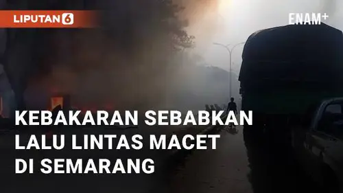 VIDEO: Kebakaran Sebabkan Lalu Lintas Macet Total di Mangkang Semarang