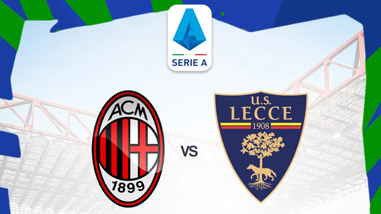 Liga Italia - AC Milan Vs Lecce