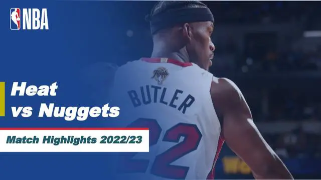 Berita video highlights final NBA game kedua antara Miami Heat melawan Denver Nuggets di Ball Arena, pada Senin (5/6/2023) pagi WIB.