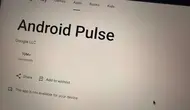 Top 3 Tekno: Aplikasi Android Pulse Sedot Perhatian