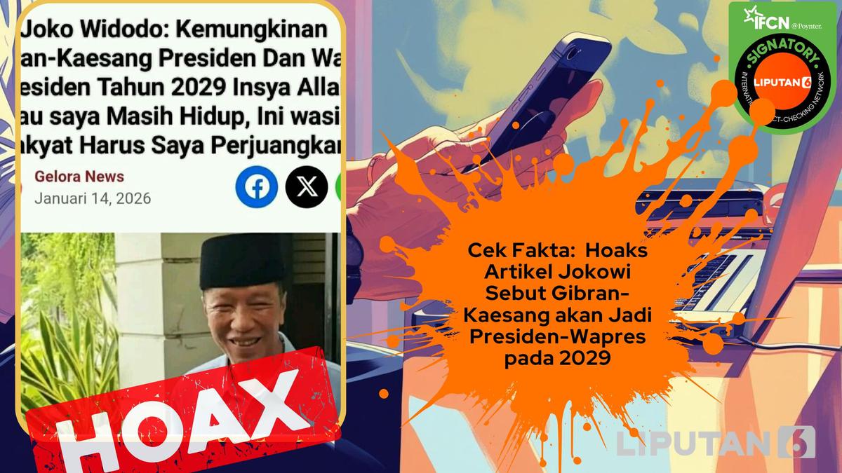 Cek Fakta: Hoaks Artikel Jokowi Sebut Gibran-Kaesang akan Jadi Presiden-Wapres pada 2029