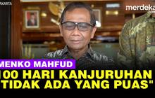VIDEO: Menko Mahfud Soal 100 Hari Kanjuruhan "Kalau Mau Saya, Hukum Mati Saja Semua"