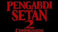 Pengabdi Setan 2 Communion (dok.Instagram/@asmaraabigail/https://www.instagram.com/p/CYYlJbsvMvq/Komarudin)