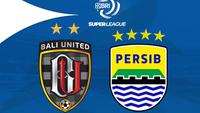 Link Live Streaming BRI Super League Bali United vs Persib Bandung, 1 November 2025
