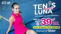 Saksikan Live Streaming Tennis Bareng Luna di Vidio, 26 Agustus 2024. (Sumber: dok. vidio.com)