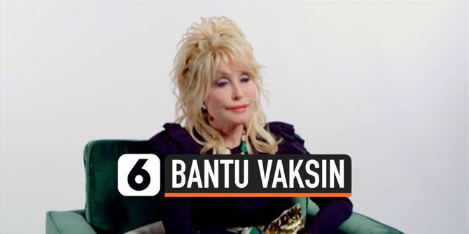 VIDEO: Dolly Parton, Sosok Berjasa di Balik Vaksin Covid-19 Moderna