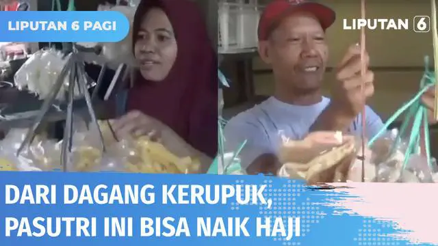 Selama 15 tahun sisihkan Rp 20 ribu per hari, pasutri penjual kerupuk di Jombang bisa mewujudkan mimpinya untuk berangkat haji di tahun ini. Mereka mengaku keinginan untuk berangkat haji muncul sejak mereka menikah di tahun 1996 silam.