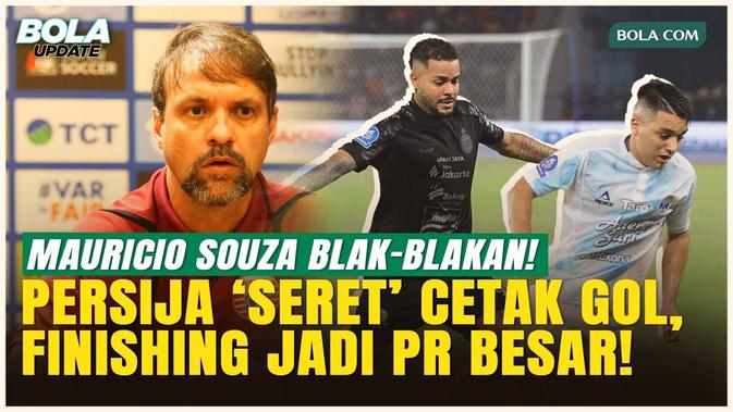 Persija Belum Tajam! Mauricio Souza: Finishing Jadi Titik Lemah yang Terus Dievaluasi