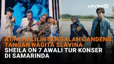 Mulai dari Atta Halilintar salah gandeng tangan Nagita Slavina hingga Sheila on 7 awali tur konser di Samarinda, berikut sejumlah berita menarik News Flash Showbiz Liputan6.com.