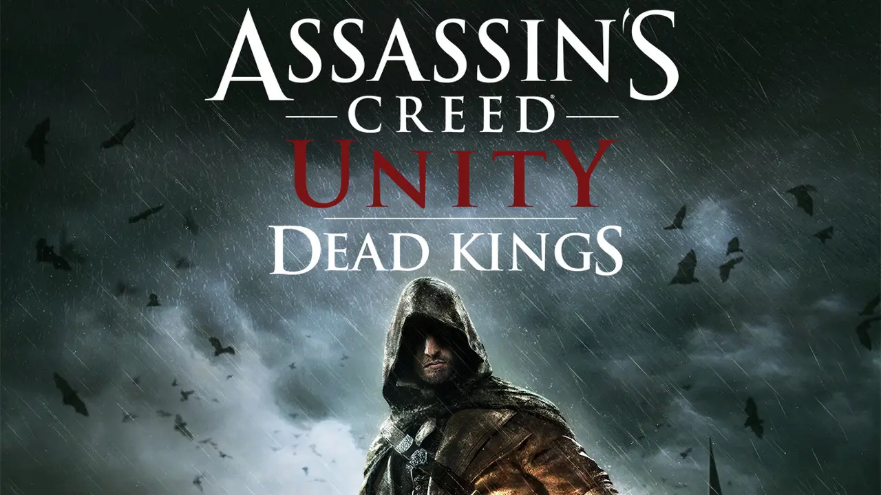 Assasin's Creed Unity: Dead Kings Akan Hadir Minggu Depan