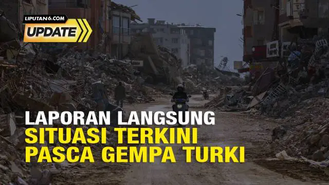 Jurnalis Liputan6.com, Andry Hariyanto melaporkan langsung kondisi Turki usai gempa susulan.