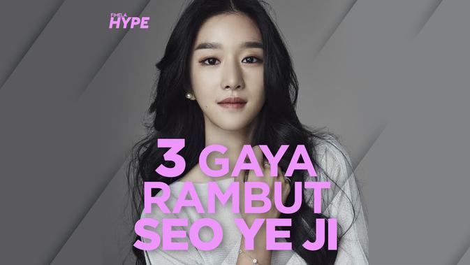 3 Gaya  Rambut  Seo Ye Ji yang Menginspirasi News 