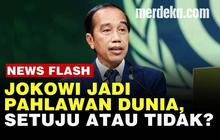 VIDEO: Ini Alasan Pimpinan DPR Dorong Presiden Jokowi Jadi Pahlawan Dunia