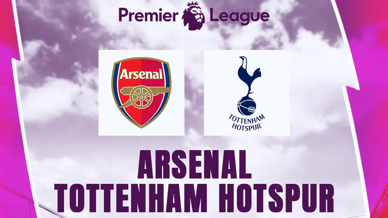 Prediksi Liga Inggris - Arsenal Vs Tottenham Hotspur