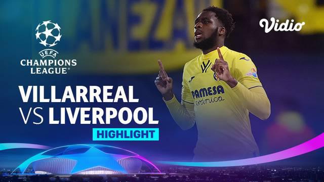 Berita video highlights laga semifinal leg 2 Liga Champions 2021/2022, Villarreal vs Liverpool 2-3, Rabu (4/5/2022) dinihari WIB.