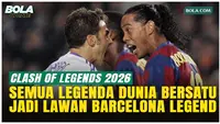 Dari Cannavaro hingga Ponaryo Astaman! Lawan Barcelona Legends di Clash of Legends 2026