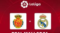 La Liga - Real Mallorca Vs Real Madrid (Bola.com/Decika Fatmawaty)