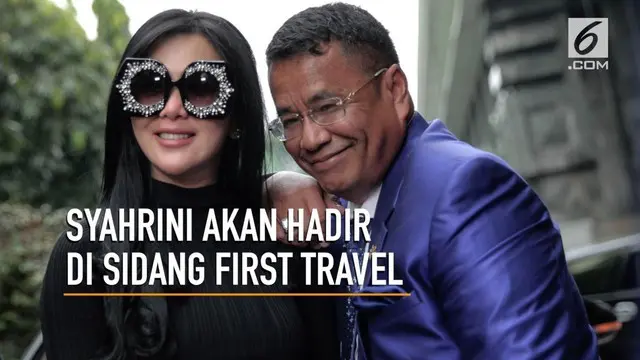 VIDEO: Syahrini akan Hadir di Sidang First Travel