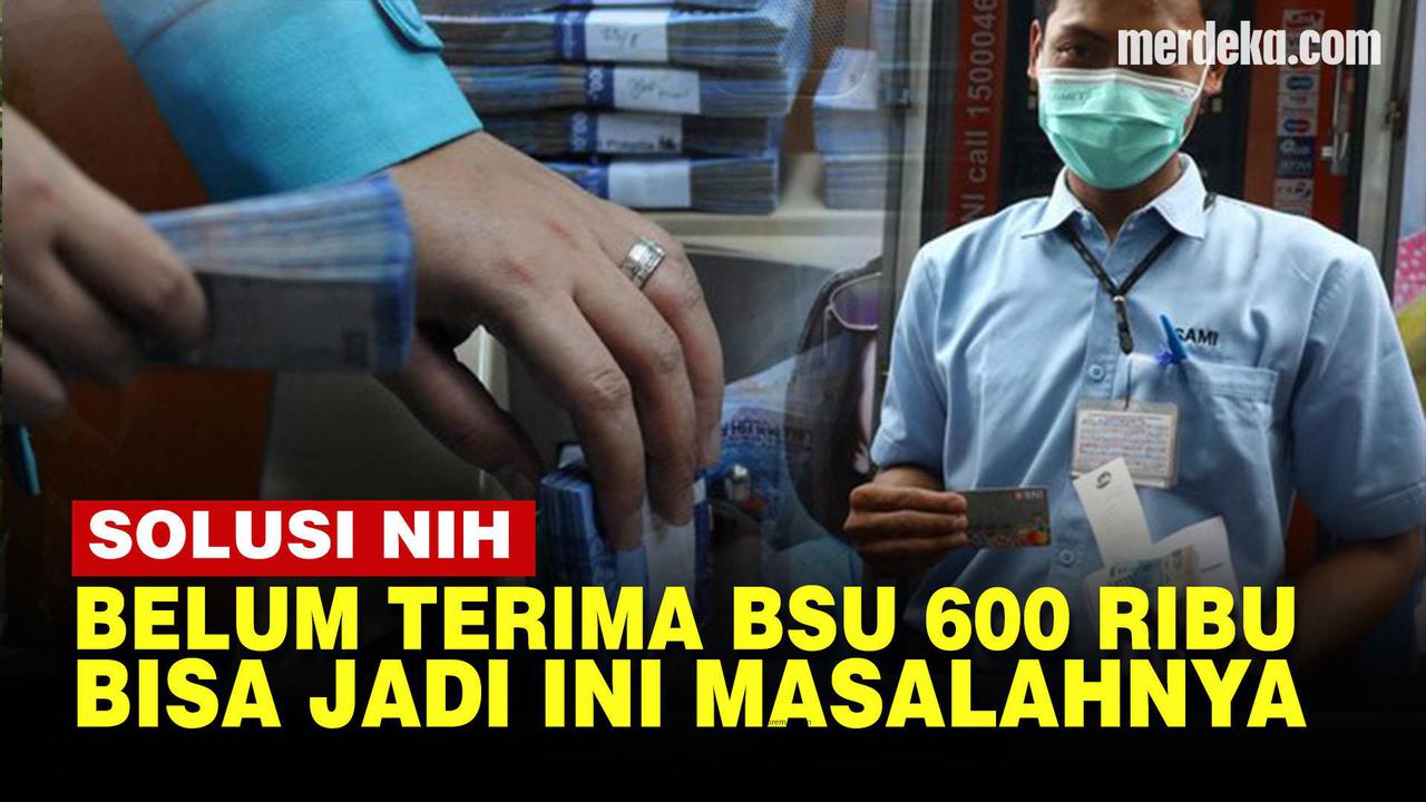 VIDEO: Solusi Pencairan BSU Rp600 Ribu Bermasalah, Termasuk Cara Ambil di Kantor Pos