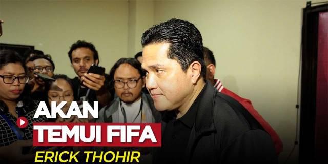 VIDEO: Erick Thohir Akan Temui FIFA Terkait Penyelenggaraan Piala Dunia U-20 2023