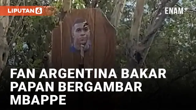 Waduh! Fan Timnas Argentina Bakar Papan Bergambar Kylian Mbappe