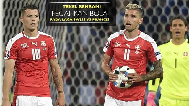 Valon Behrami melakukan tekel yang menyasar ke arah bola pada pertandingan Swiss melawan Prancis.