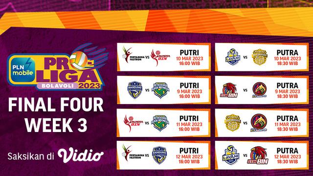 Jadwal Pertandingan Final Four Seri 3 Proliga 2023 Live Vidio 9 hingga 12 Maret 2023