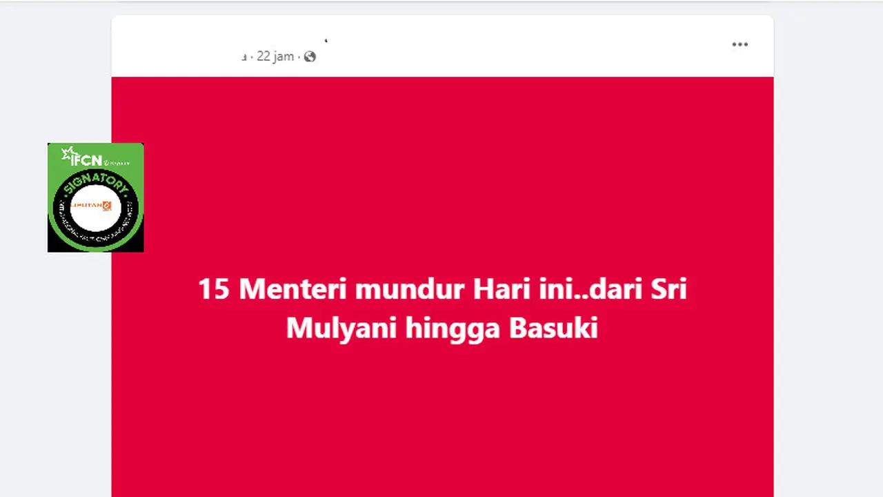 Informasi mengenai 15 menteri yang mundur dari jabatannya