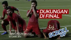 Berita video Scroll Up kali ini membahas perjuangan Timnas Indonesia U-22 yang akhirnya mencapai babak final sepak bola putra SEA Games 2019 yang mendapat dukungan dari para warganet.