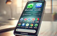 WhatsApp Mau Rilis Fitur Terjemahan Bahasa, Google Translate Minggir
