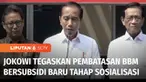 Menanggapi adanya wacana pembatasan BBM bersubsidi 1 Oktober nanti, Presiden Joko Widodo mengungkapkan rencana itu baru tahap sosialisasi. Pembatasan pembelian BBM nantinya bertujuan untuk mengefisiensi belanja APBN serta mengurangi polusi di Jakarta...