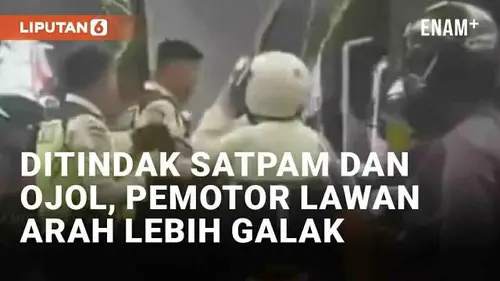 VIDEO: Viral Satpam dan Ojol Tindak Pengendara Lawan Arah Setiabudi, Pelaku Malah Melawan