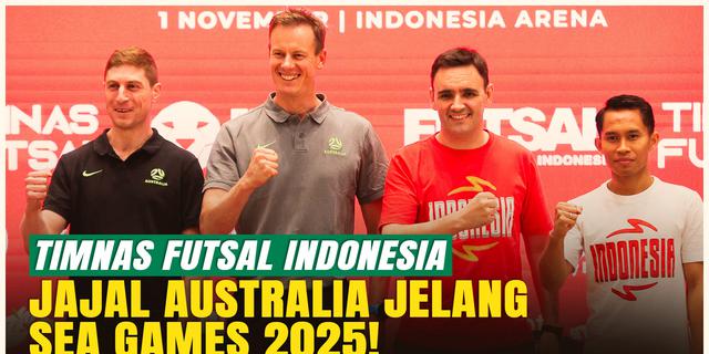 Mulai Panaskan Mesin, Timnas Futsal Indonesia Gelar Uji Coba Kontra Australia Jelang SEA Games 2025!