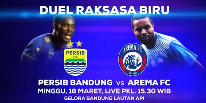 VIDEO: Jangan Lewatkan Duel Raksasa Biru, Persib Vs Arema