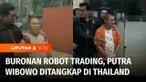Bareskrim Mabes Polri menangkap tersangka kasus investasi bodong yang juga pendiri robot trading Viral Blast Global, Putra Wibowo setelah buron selama 2 tahun di Bangkok, Thailand.Total kerugian para korban akibat perbuatan tersangka mencapai Rp 1,8 ...