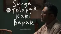 4 Film Indonesia Tayang di OTT Jelang Lebaran 2025, Surya Saputra Bintangi Surga di Telapak Kaki Bapak