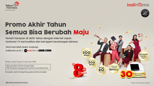 Menyambut Penghujung 2020 Indihome Tebarkan Semangat Semua Bisa Berubah Maju Bisnis Liputan6 Com