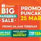 Nikmati promo gajian terbesar pada puncak kampanye di 25 Maret dengan Flash Sale Akbar Rp1, Gratis Ongkir Super Dahsyat, dan THR Kaget 15M untuk penuhi berbagai kebutuhan Ramadan/Istimewa.