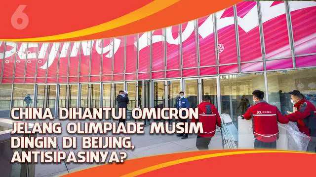 VIDEO Headline: Omicron Hantui Olimpiade Musim Dingin Beijing 2022, Mampukah China Nol Covid-19?