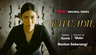 Vidio Original Series Ratu Adil (Dok. Vidio)