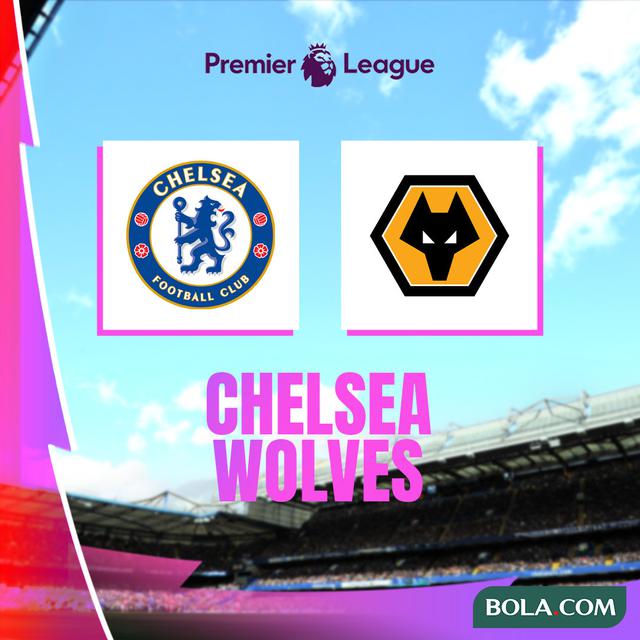 Liga Inggris - Chelsea Vs Wolverhampton