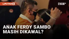 Anak Ferdy Sambo Masih Dikawal Polisi?