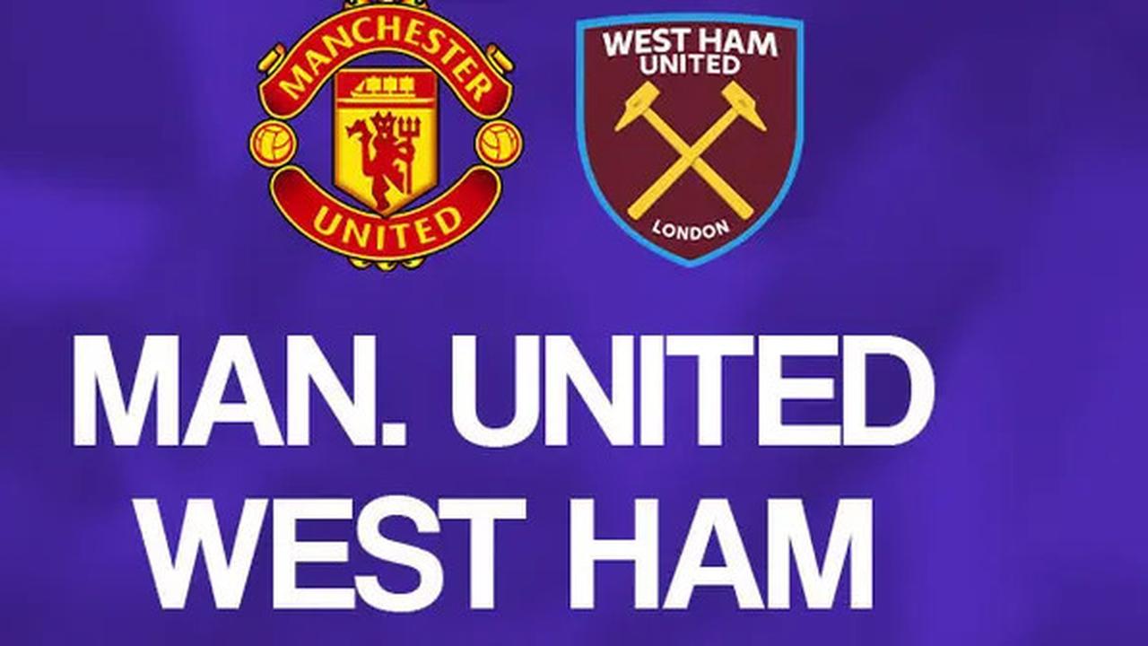 Prediksi Man United vs West Ham di Liga Inggris