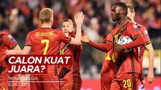 Berita Video Melihat Skuat Belgia, Calon Kuat Juara di Euro 2020 (2021)