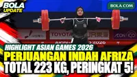 Highlight Indah Afriza Catat Total 223 Kg, Finis Peringkat 5 Angkat Besi Asian Games 2026