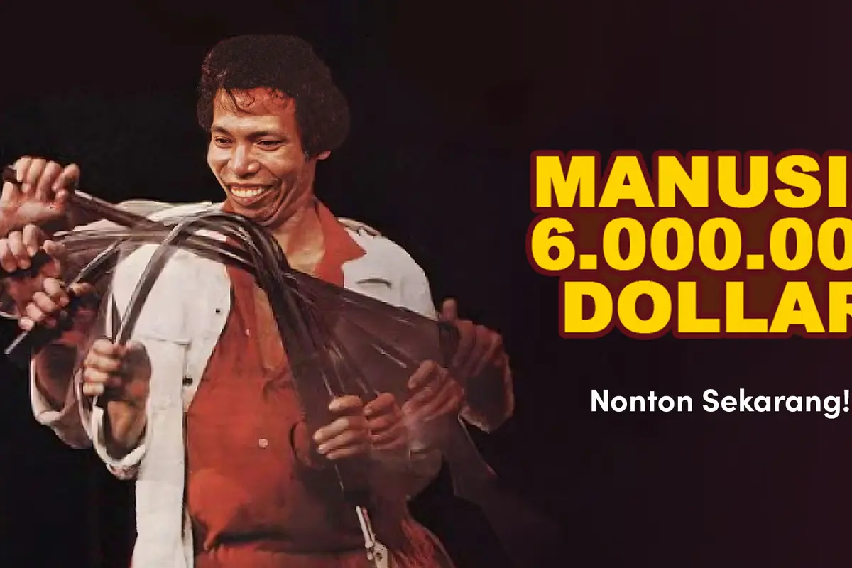 Manusia 6 juta dollar