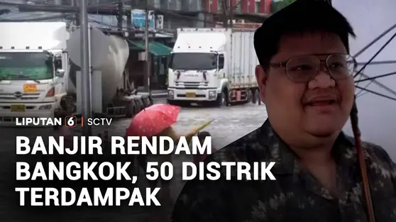 Hujan Deras Rendam Bangkok, 50 Distrik Terdampak Banjir hingga Lumpuhkan Aktivitas