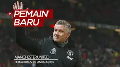 Berita video Manchester United dikabarkan menginginkan dua pemain baru pada bursa transfer Januari 2020.
